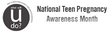 National Teen Pregnancy Awareness Month